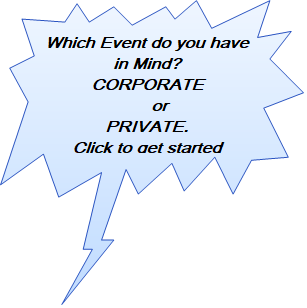 Which Event do you have in mind? Click to get started
